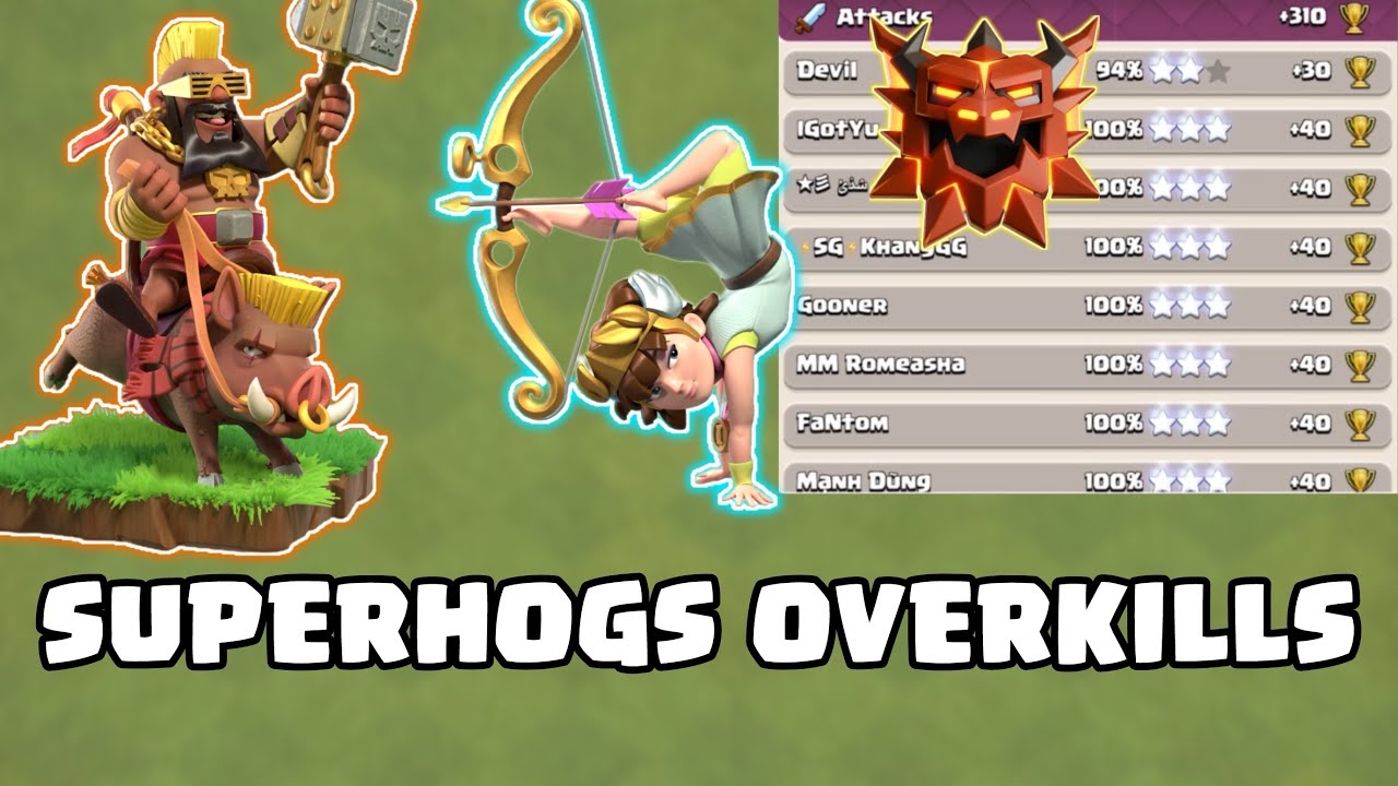 50 Minutes Of Total Over Kill With SuperHogs In Ranked Mode Legend League Attacks