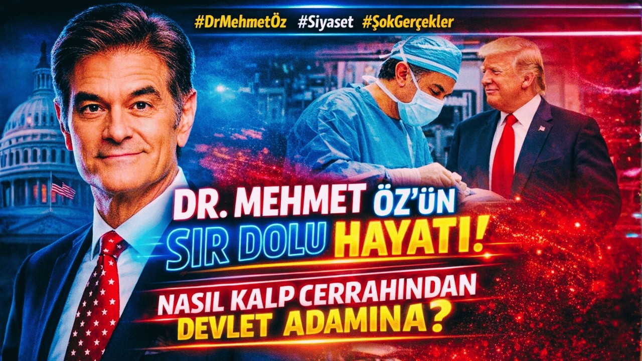 ABD’nin En Güçlü Sağlık Yöneticisine Nasıl Dönüştü? Kalp Cerrahı: Dr. Mehmet Öz