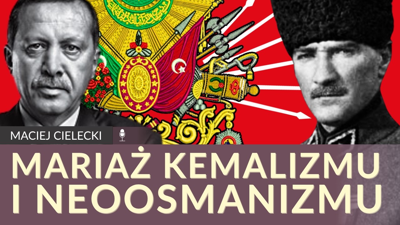 Synteza islamu i republiki ma długie dzieje. Erdoğan jedynie je wieńczy - Maciej Cielecki