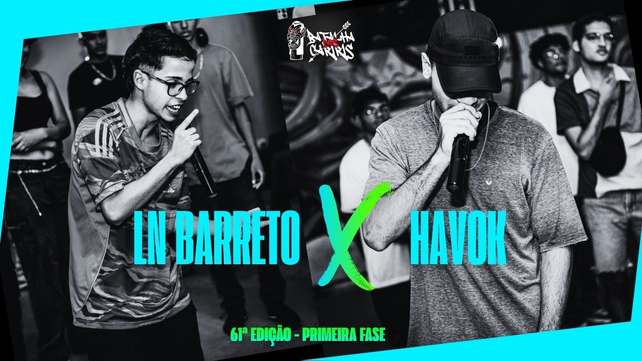 LN BARRETO X HAVOK | PRIMEIRA FASE | 61ª BATALHA DOS CARIRIS | #BDC61