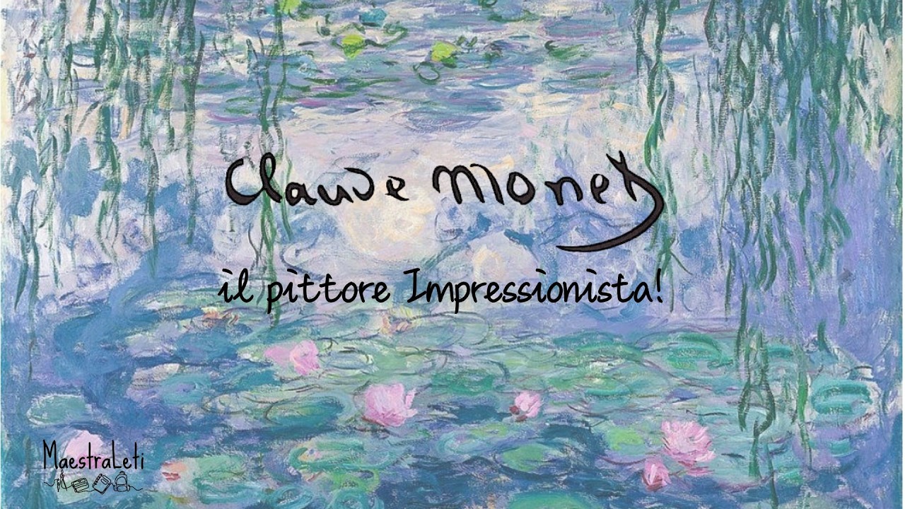 Claude Monet spiegato ai bambini
