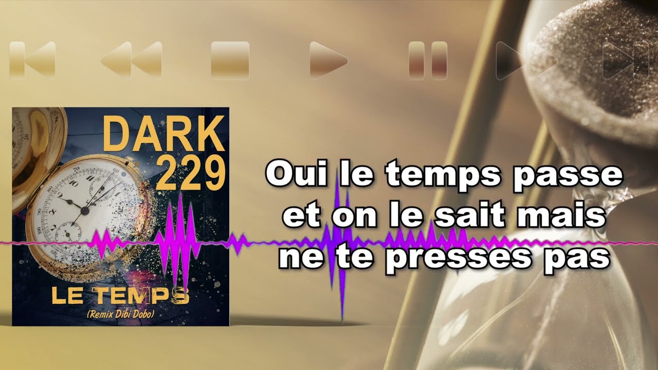 LE SHEFF - Le temps remix Dibi dobo (lyrics vidéo)
