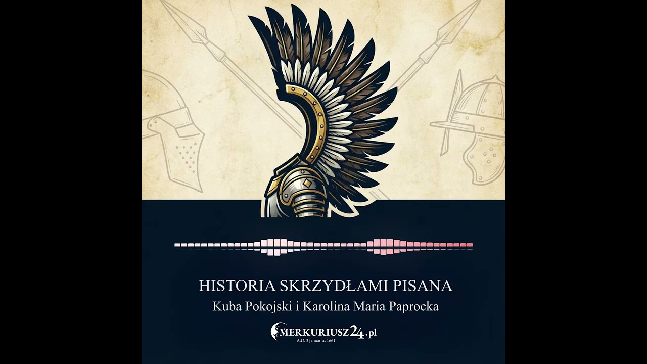 ⚔️ Husaria: Historia skrzydłami pisana | Odcinek 1