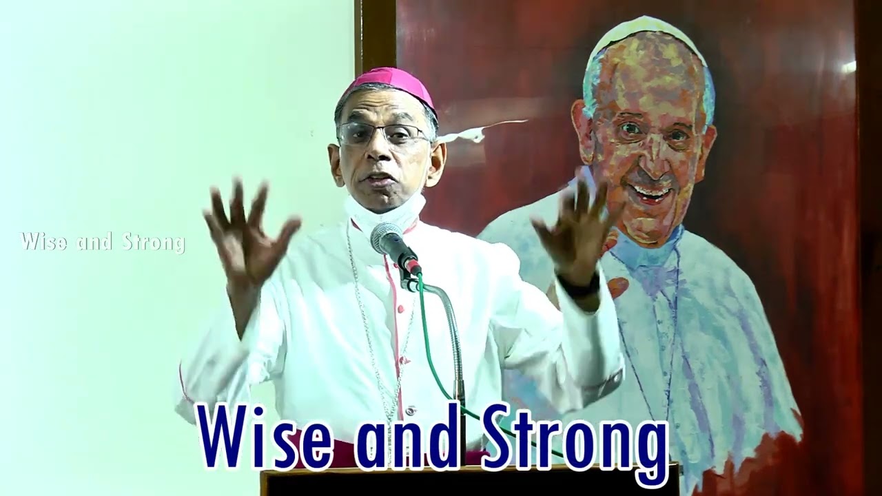 Wise and Strong By Rev Fr.John Alexander SDB