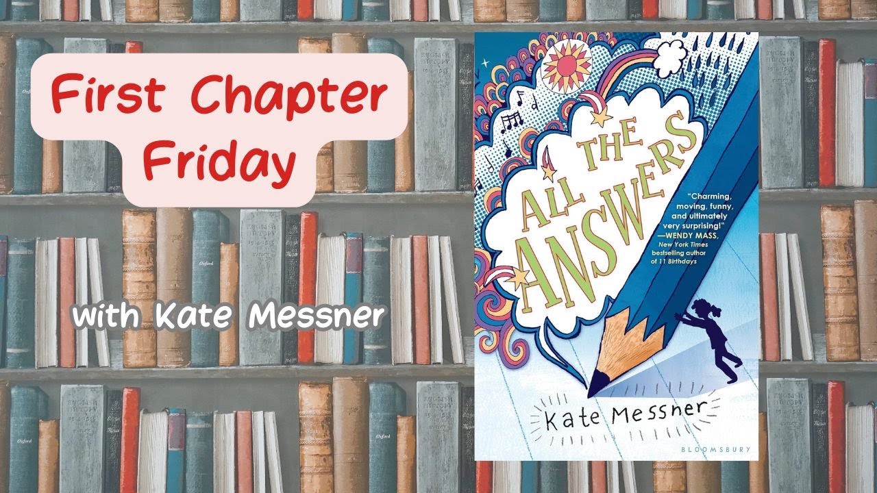 First Chapter Friday with Kate Messner - ALL THE ANSWERS
