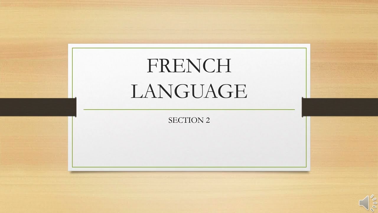 FAIRE CONNAISSANCE PART 2 (FRENCH LANGUAGE)