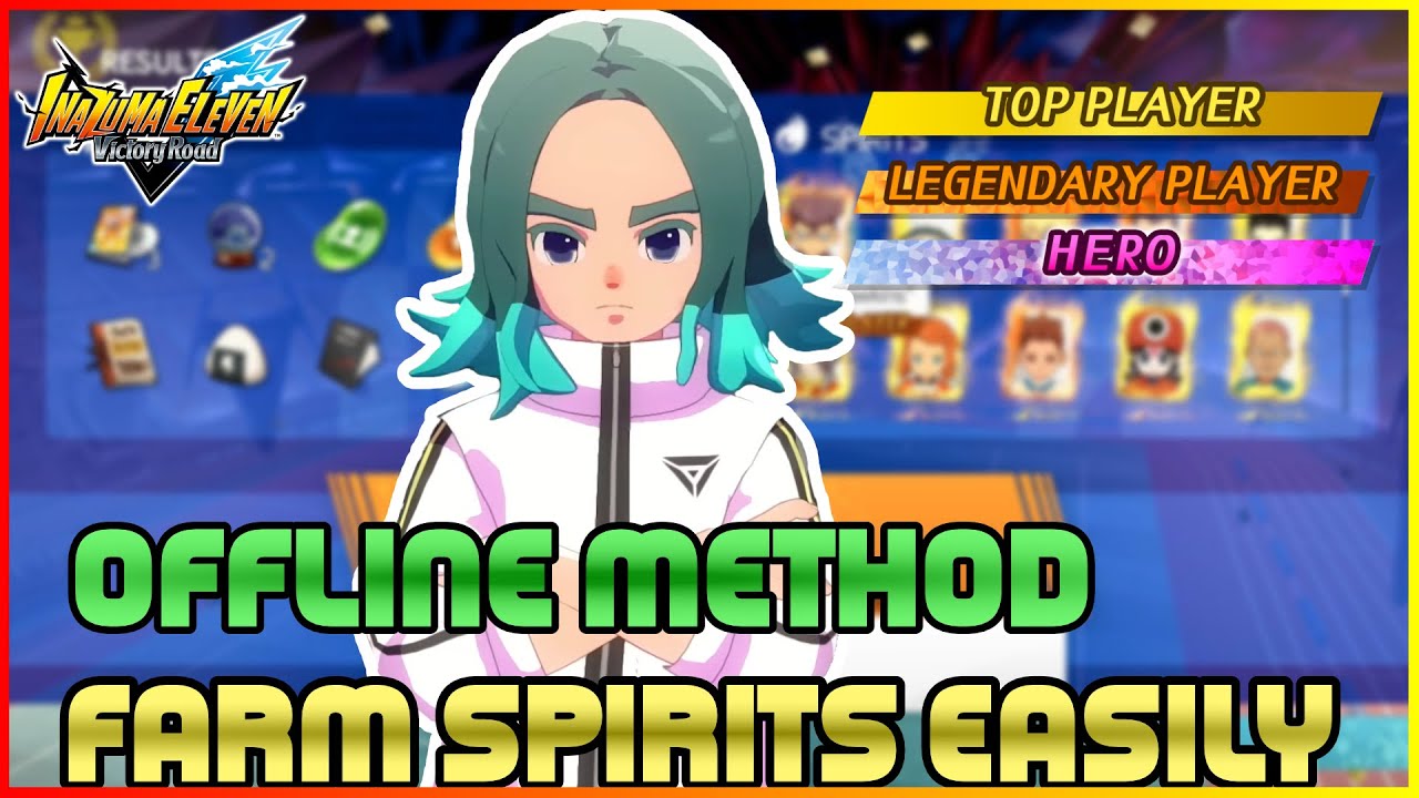*ОФФЛАЙН* Метод ЛЕГКОГО фарма *ОПЫТА* и *ДУХОВ* в Inazuma Eleven: Victory Road!!