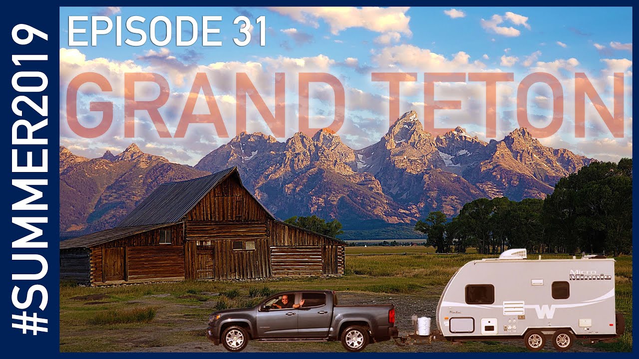 Unveiling the breathtaking beauty of Grand Teton National Park  - #SUMMER2019 Episode 31