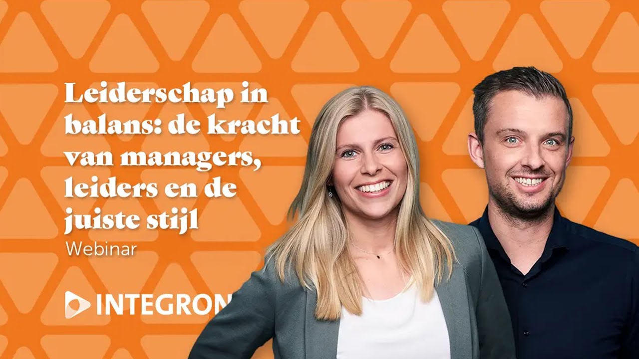 Webinar: Leiderschap in balans: de kracht van managers, leiders én de juiste stijl