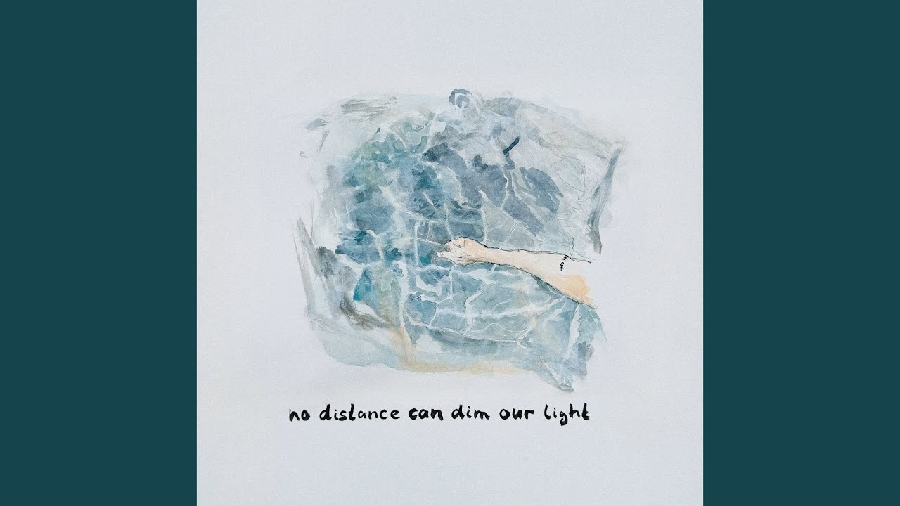 No Distance Can Dim Our Light
