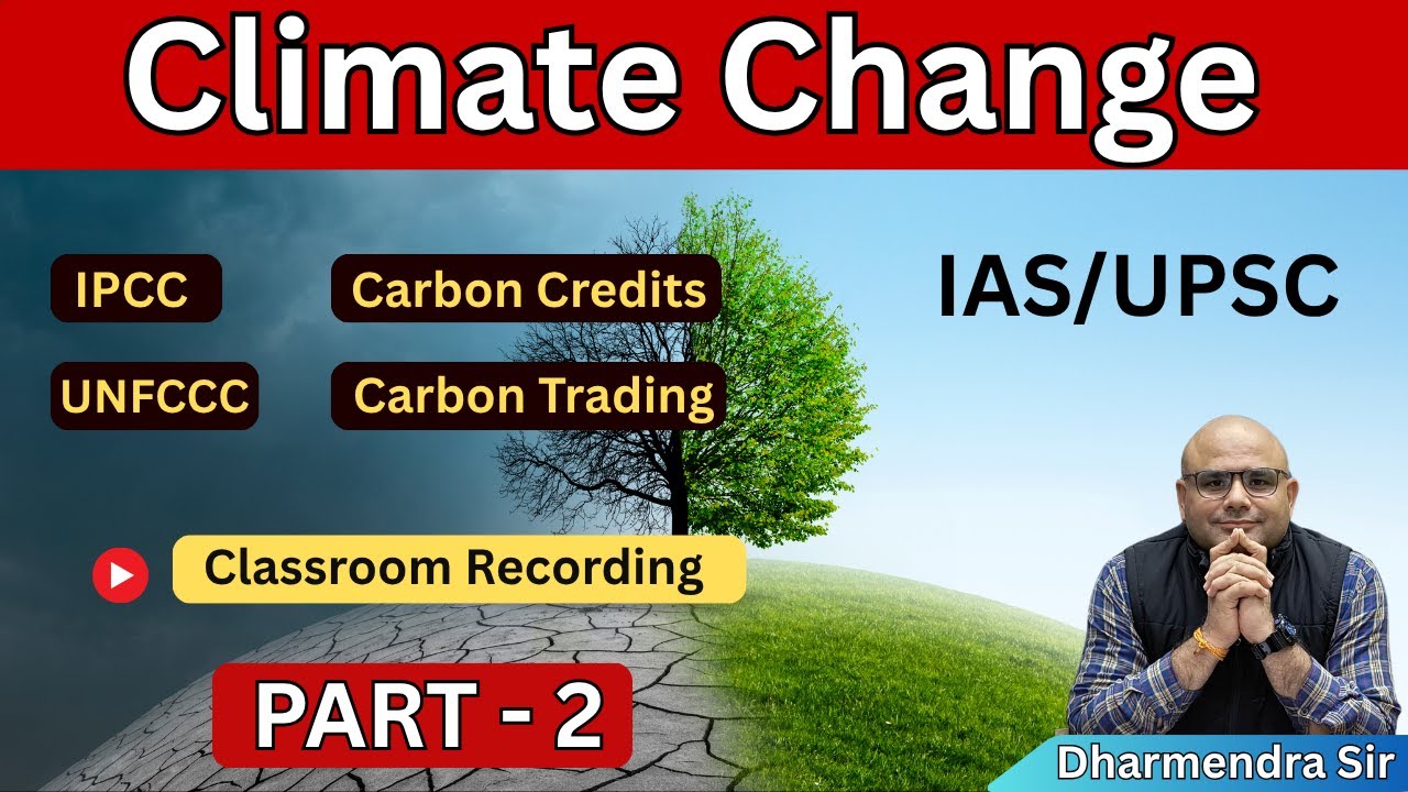 Climate Change - 2 #dharmendrasir #gyrussulcus #climatechange #environment #civilservices #upsc