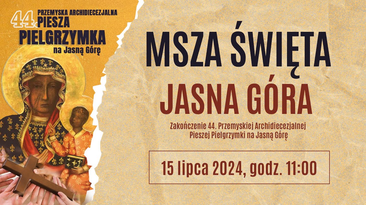 Pielgrzymka Przemyska 2024 - dzień 12 - Msza Święta (15 lipca 2024) #naŻywo