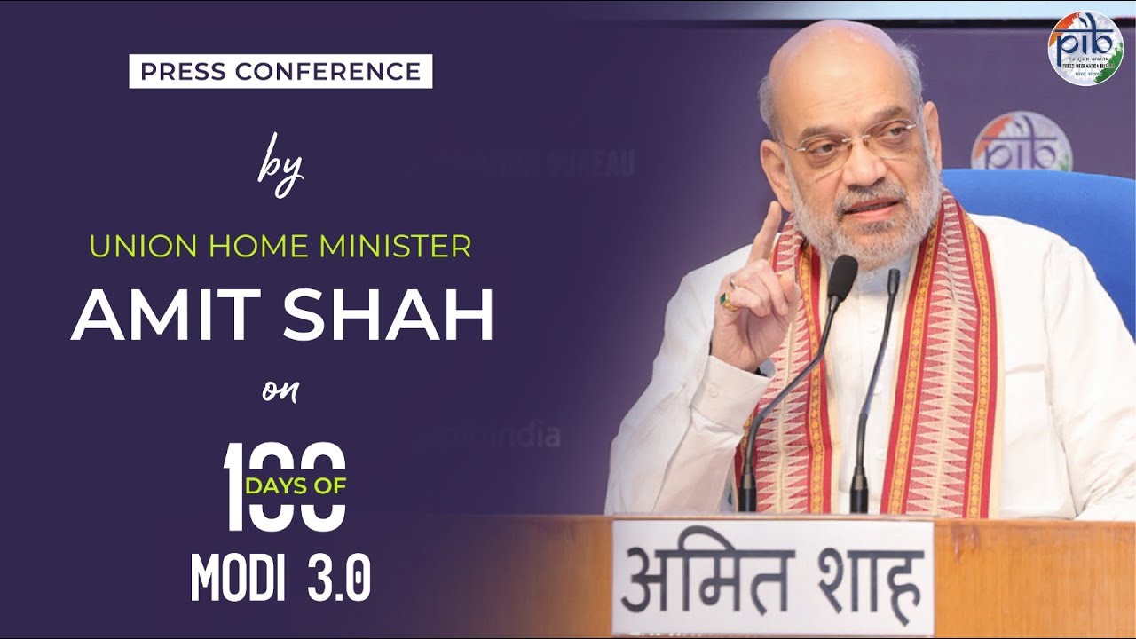 Press Conference by Union Home Minister Amit Shah & Union Minister Ashwini Vaishnaw