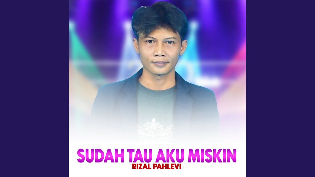 Sudah Tau Aku Miskin