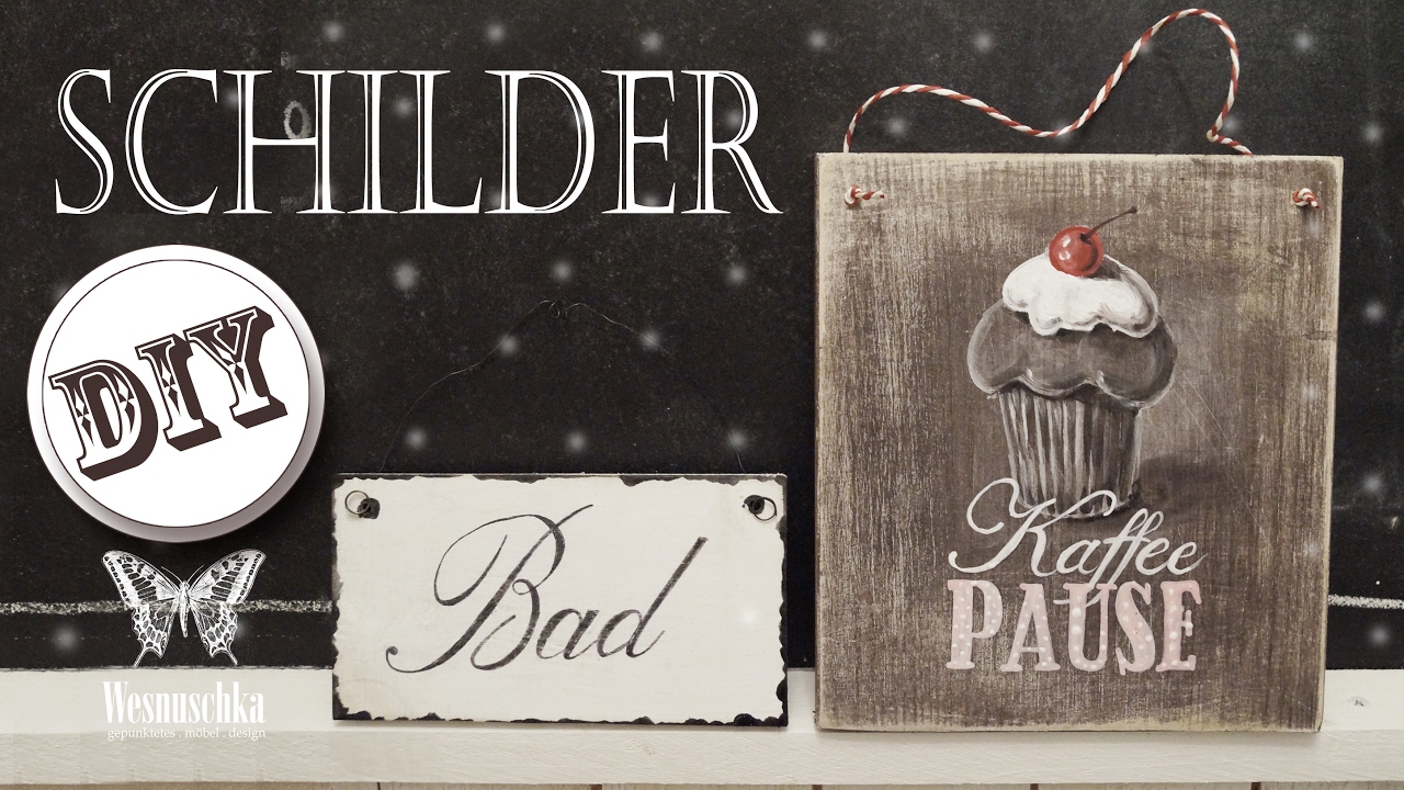 DIY : VINTAGE SCHILDER? LEICHT! | shabby chic | Holzschilder beschriften einfach