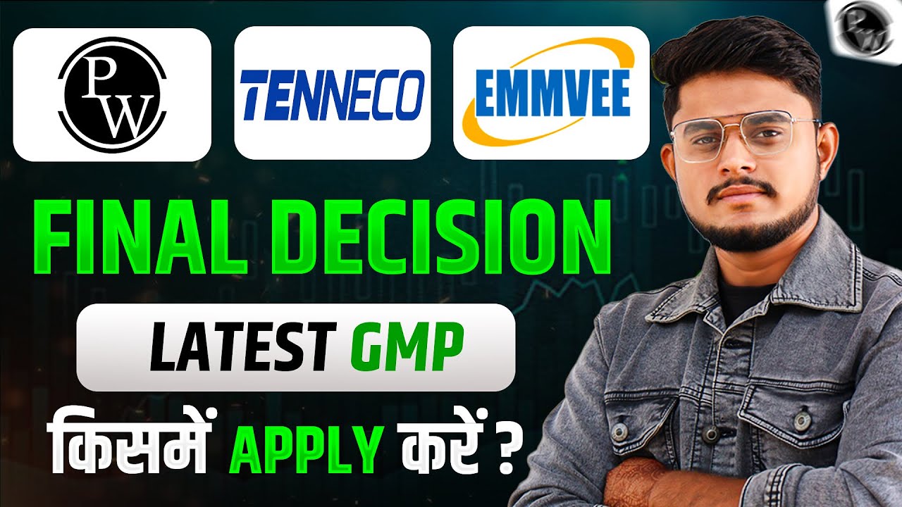 3 IPO Final Decision || PW IPO vs Tenneco Clean Air IPO vs Emmvee Photovoltaic IPO
