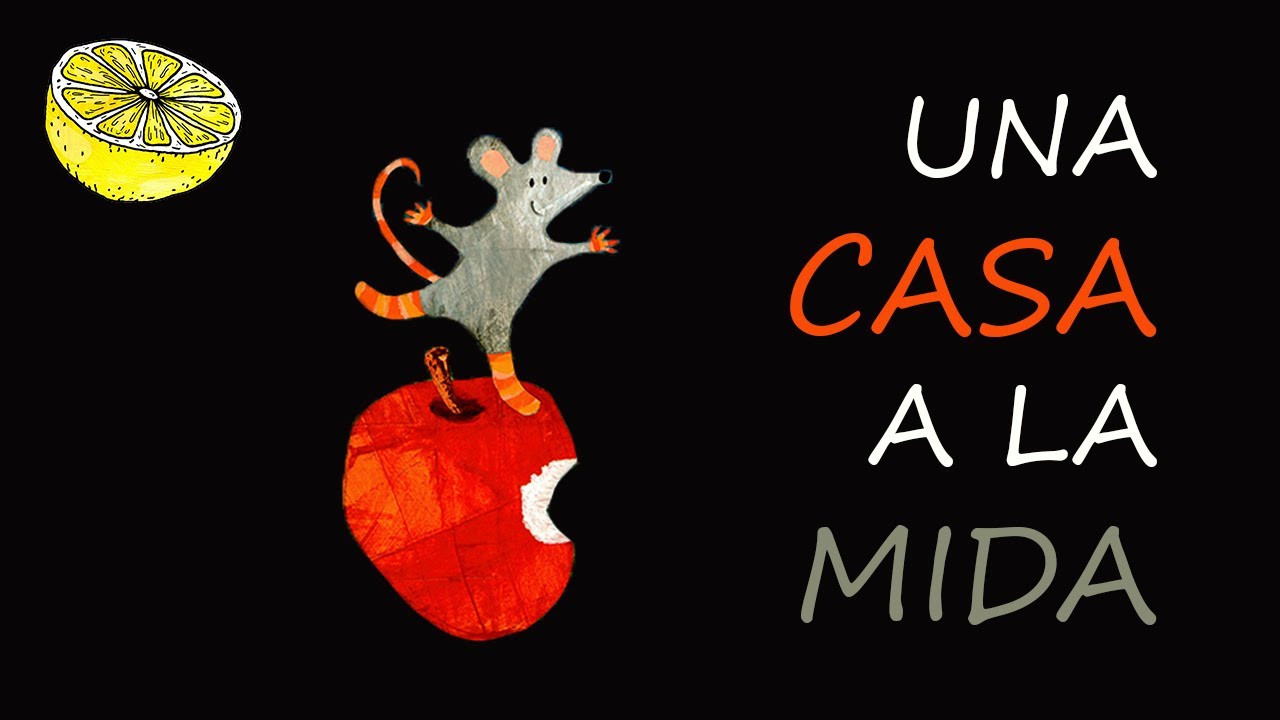 🍋 UNA CASA A LA MIDA - Contes per a nens i nenes