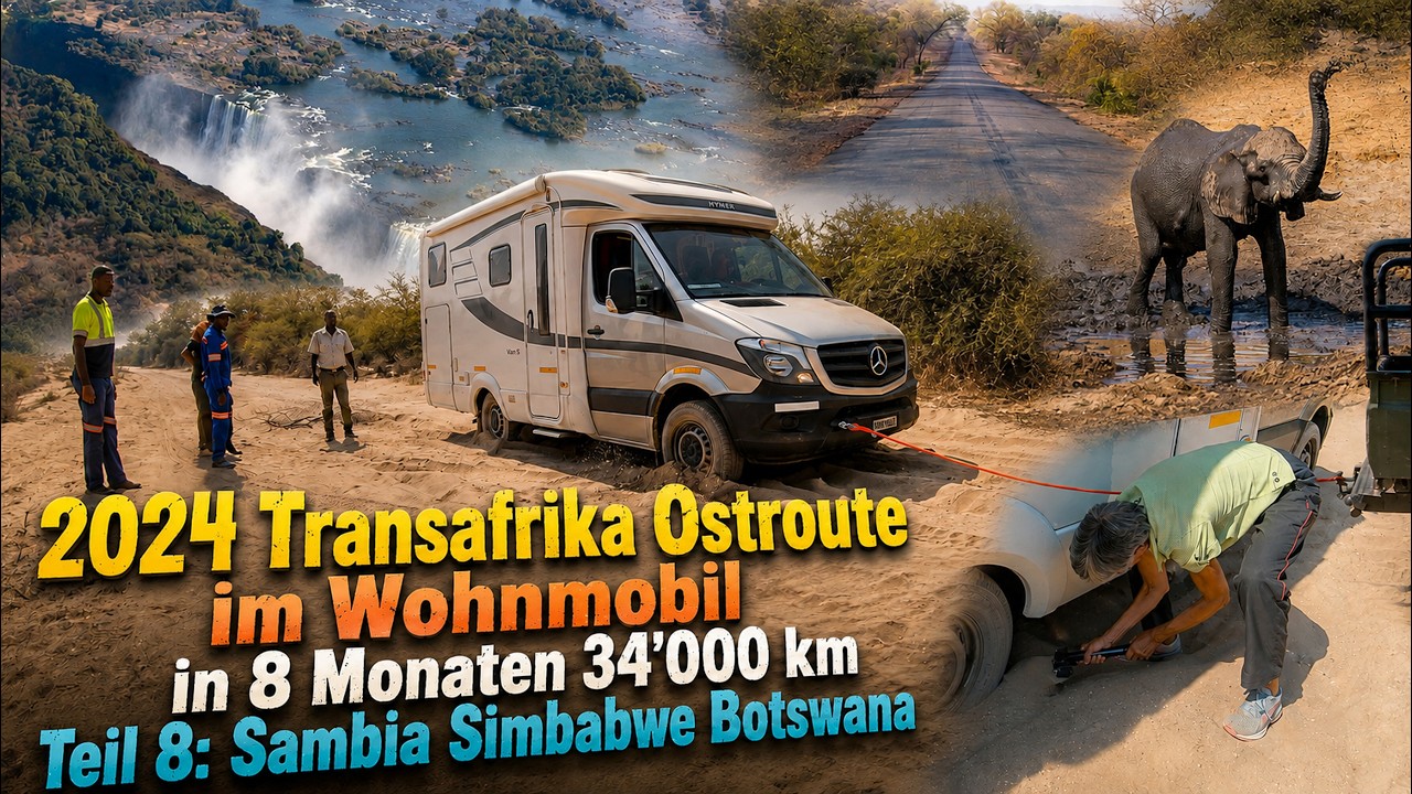 2024 Transafrika Teil 8: Sambia, Simbabwe und Botswana
