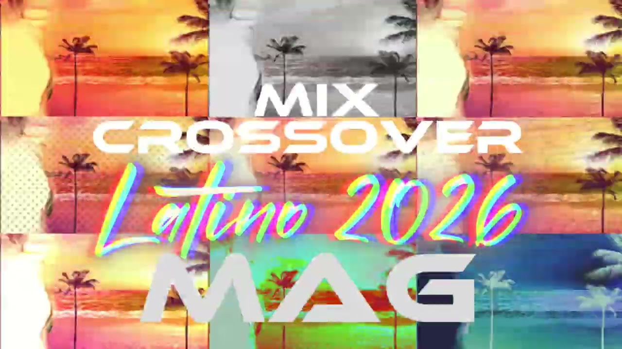 MIX CROSSOVER LATINO 2026 🔥-(Reggaeton,Afro House,Merengue,Vallenato,Champeta,Salsa)