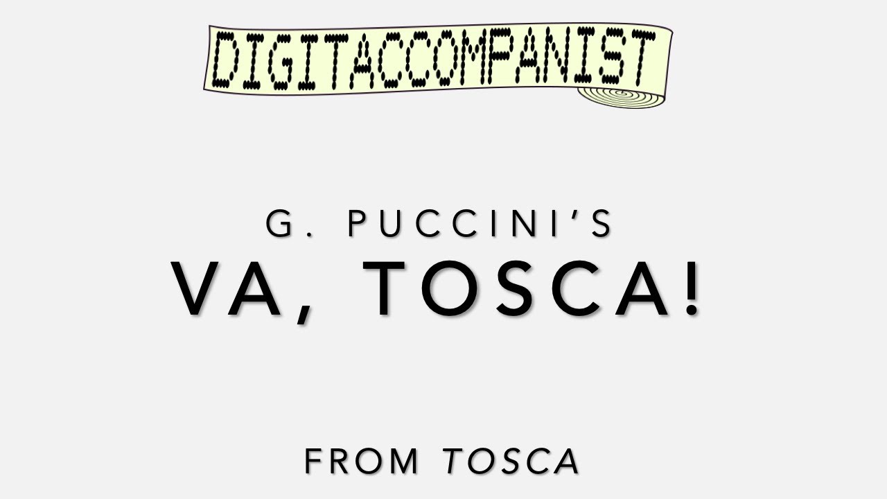 Va, Tosca! – Digital Accompaniment