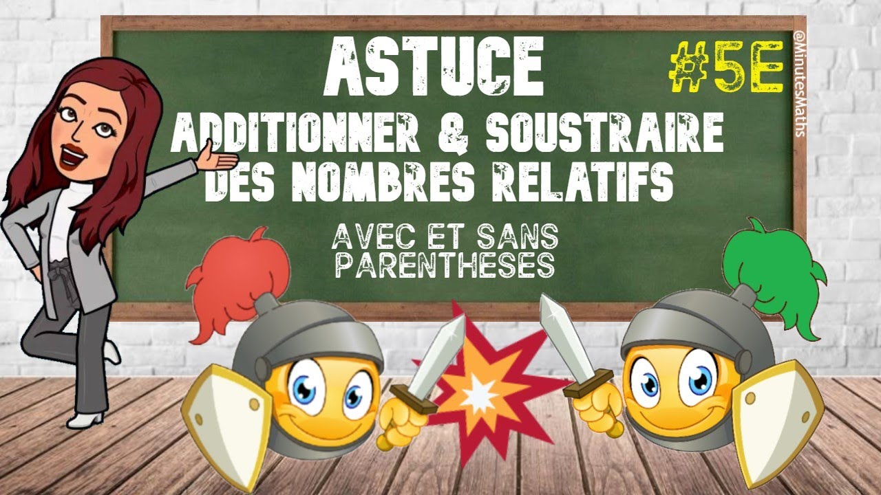 INCROYABLE ASTUCE POUR ADDITIONNER ET SOUSTRAIRE DES NOMBRES RELATIFS (AVEC ET SANS PARENTHÈSES)