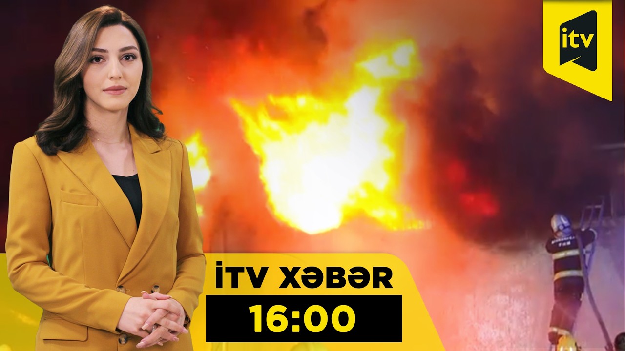 İTV Xəbər | 18.03.2026 | 16:00