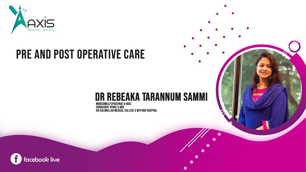Pre and Post Operative Care