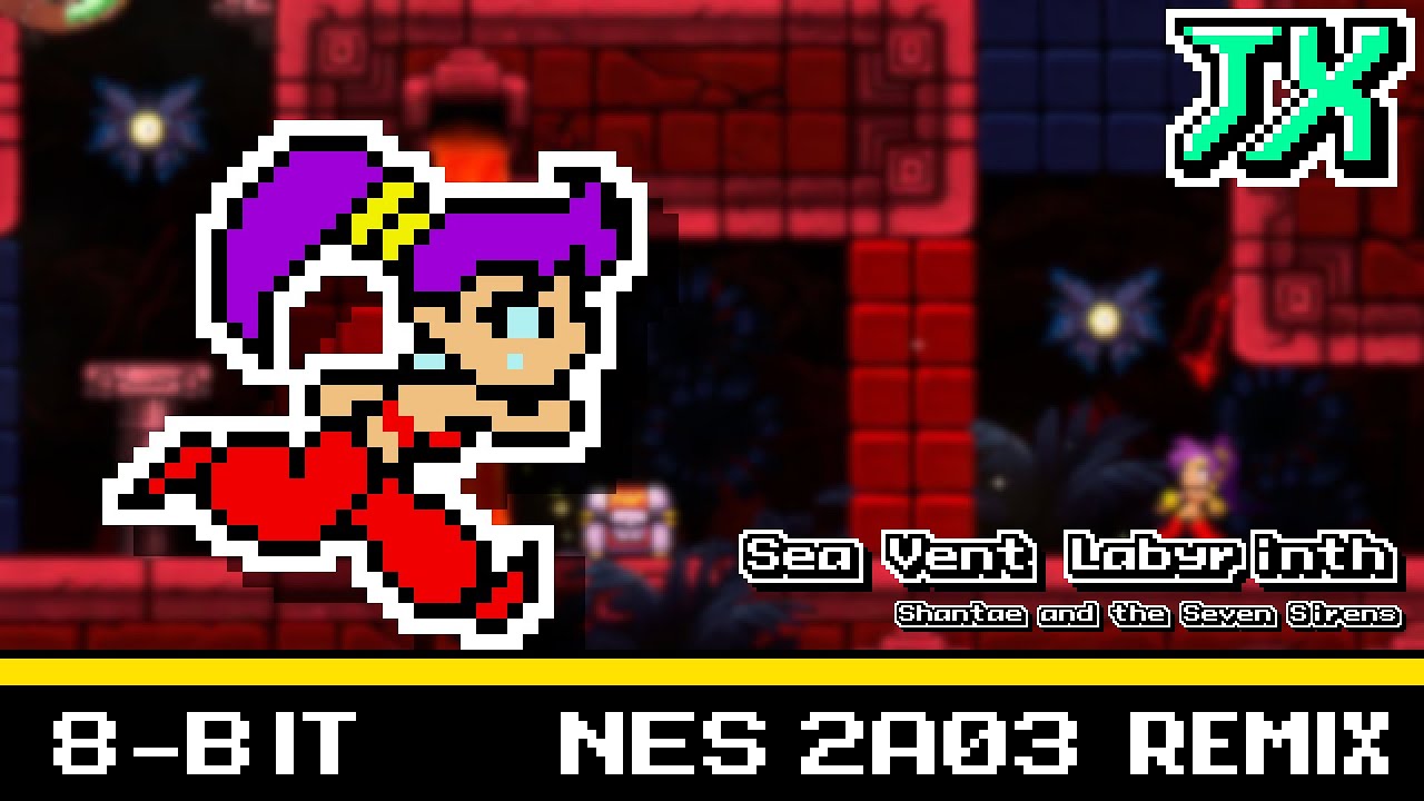 [8-Bit;2A03]Sea Vent Labyrinth - Shantae and the Seven Sirens