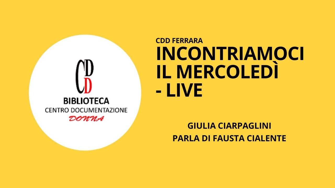 Giulia Ciarpaglini parla di Fausta Cialente