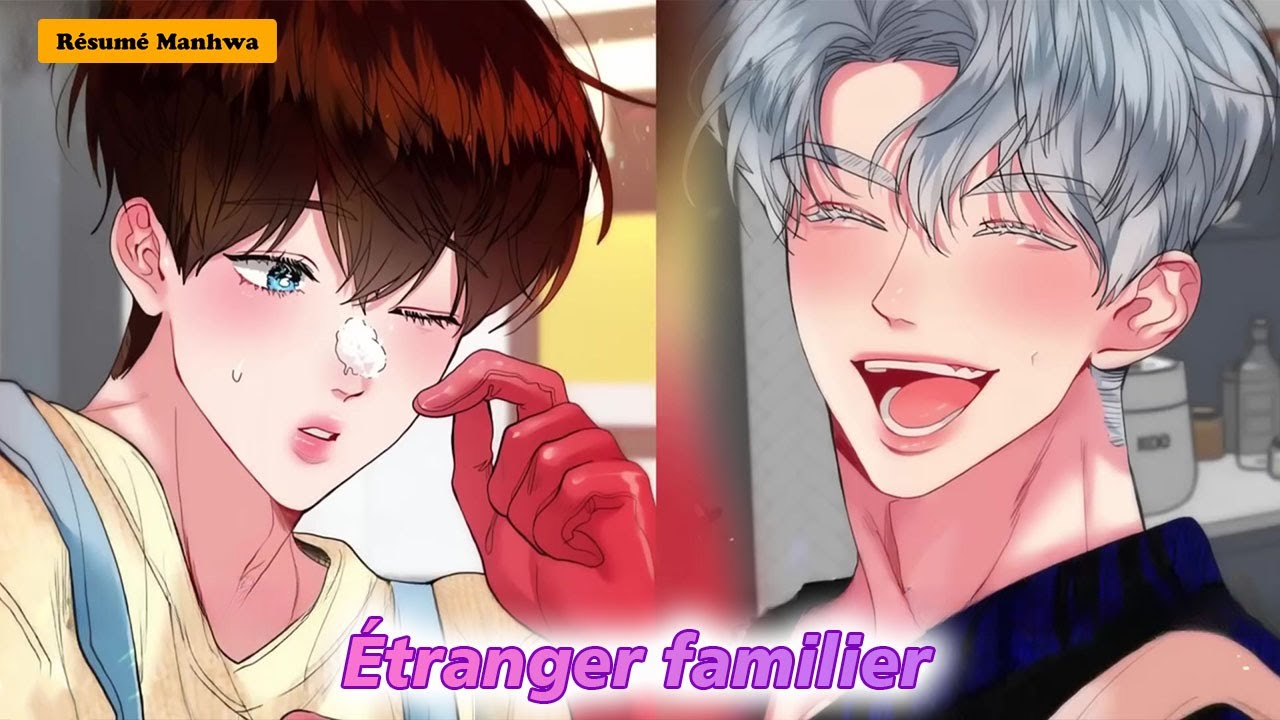 BD populaire 💥 1-19 Étranger familier : quand l’amour survit même sans mémoire #BLmanhwa