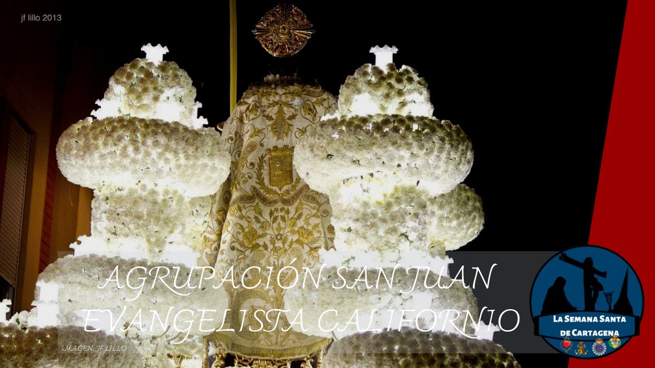 LA AGRUPACIÓN DE SAN JUAN EVANGELISTA CALIFORNIO | LA SEMANA SANTA DE CARTAGENA 2021