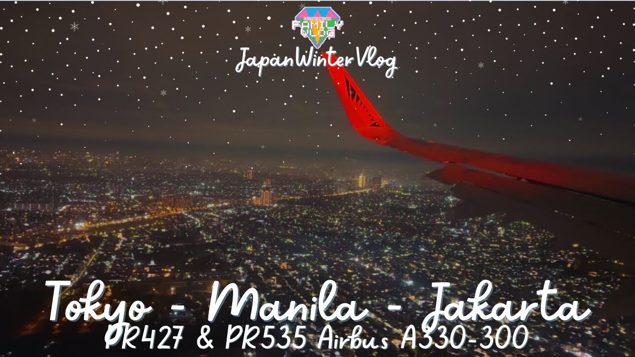 Philippine Airlines Tokyo Narita - Manila - Jakarta Airbus A330-300 PR427 PR535