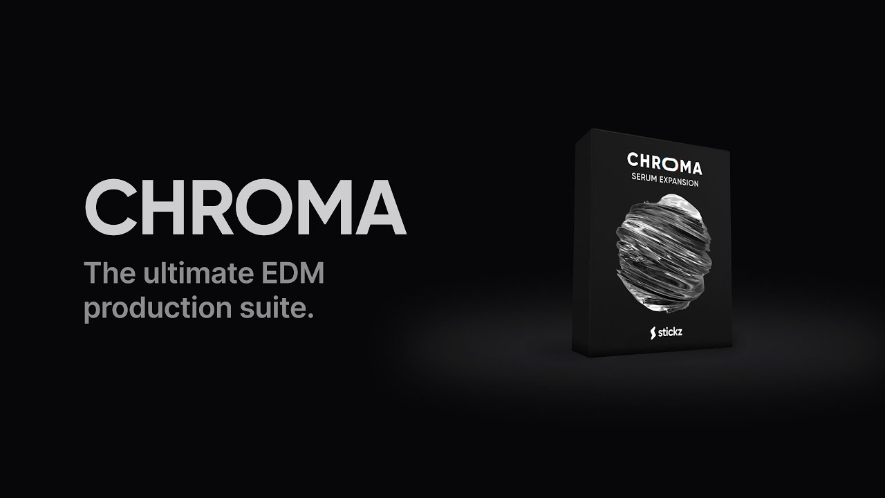 CHROMA Serum Expansion Walkthrough (150 EDM Serum Presets) | Stickz