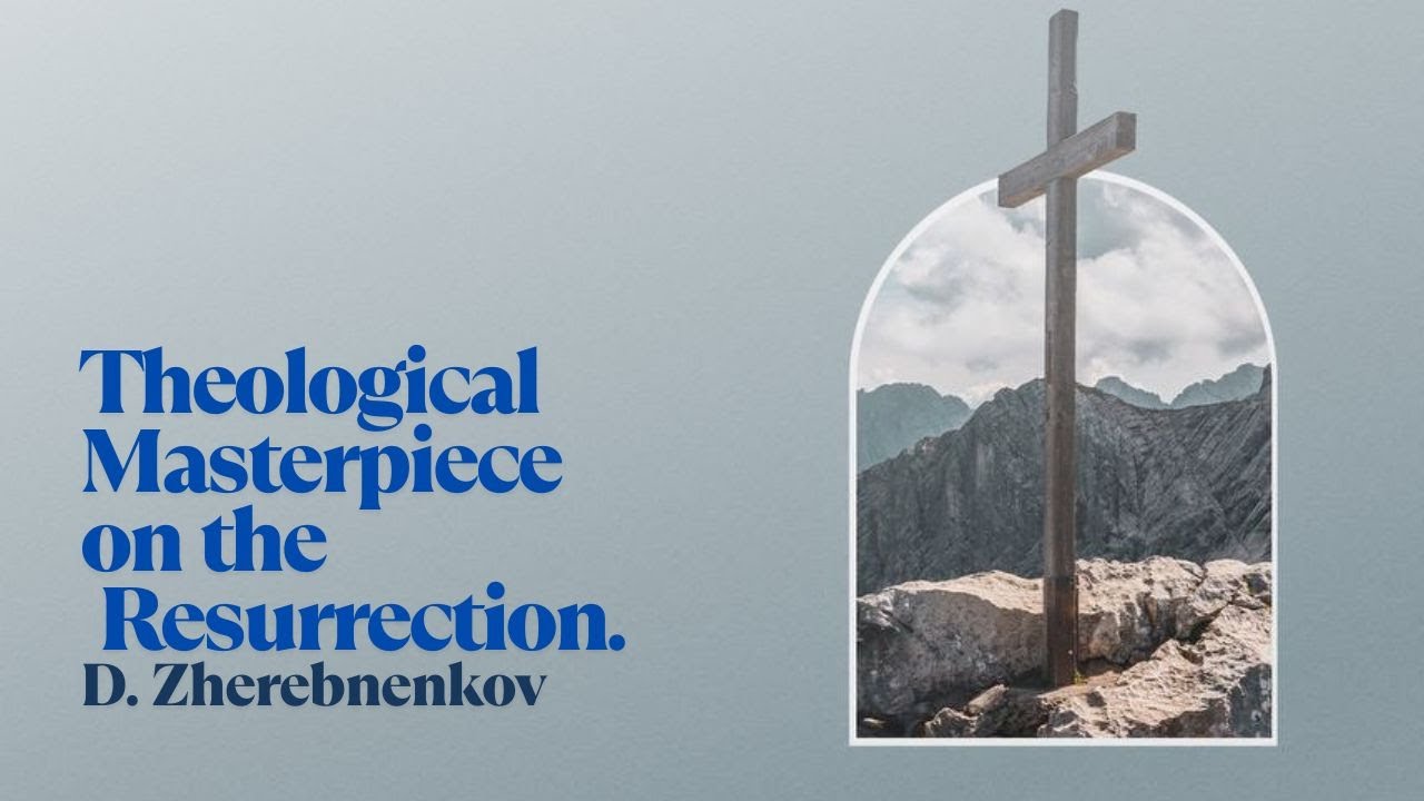 Acts 17:16-34 | Theological Masterpiece on the Resurrection | D. Zherebnenkov