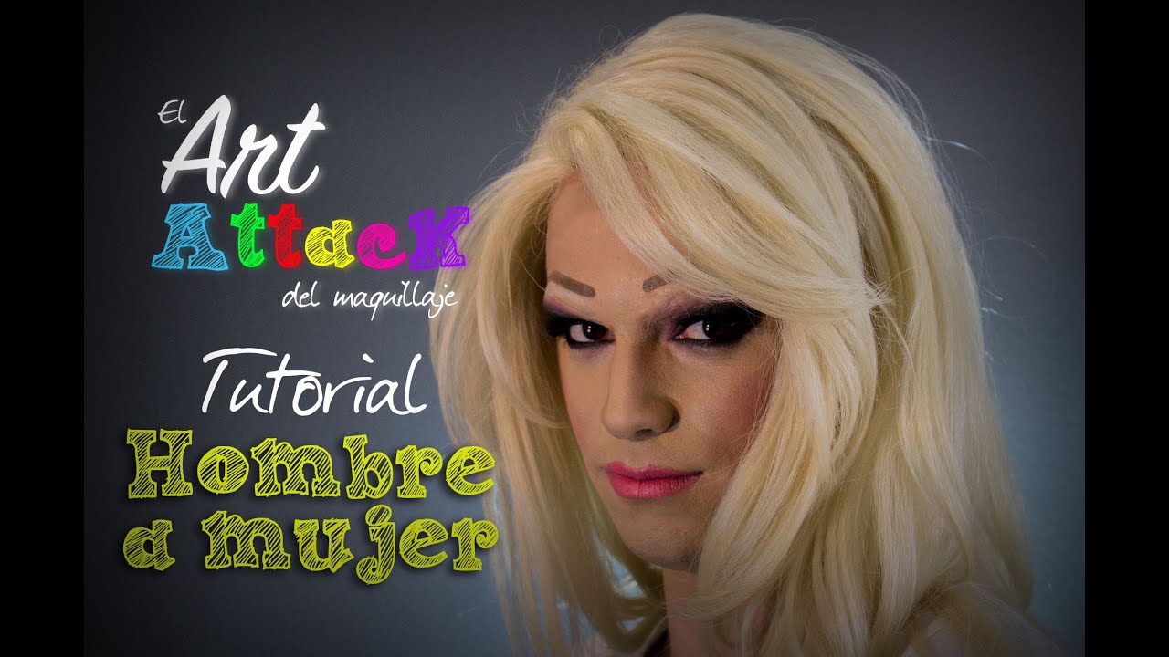 De Hombre a Mujer con maquillaje DRAG QUEEN TRANSFORMATION tutorial