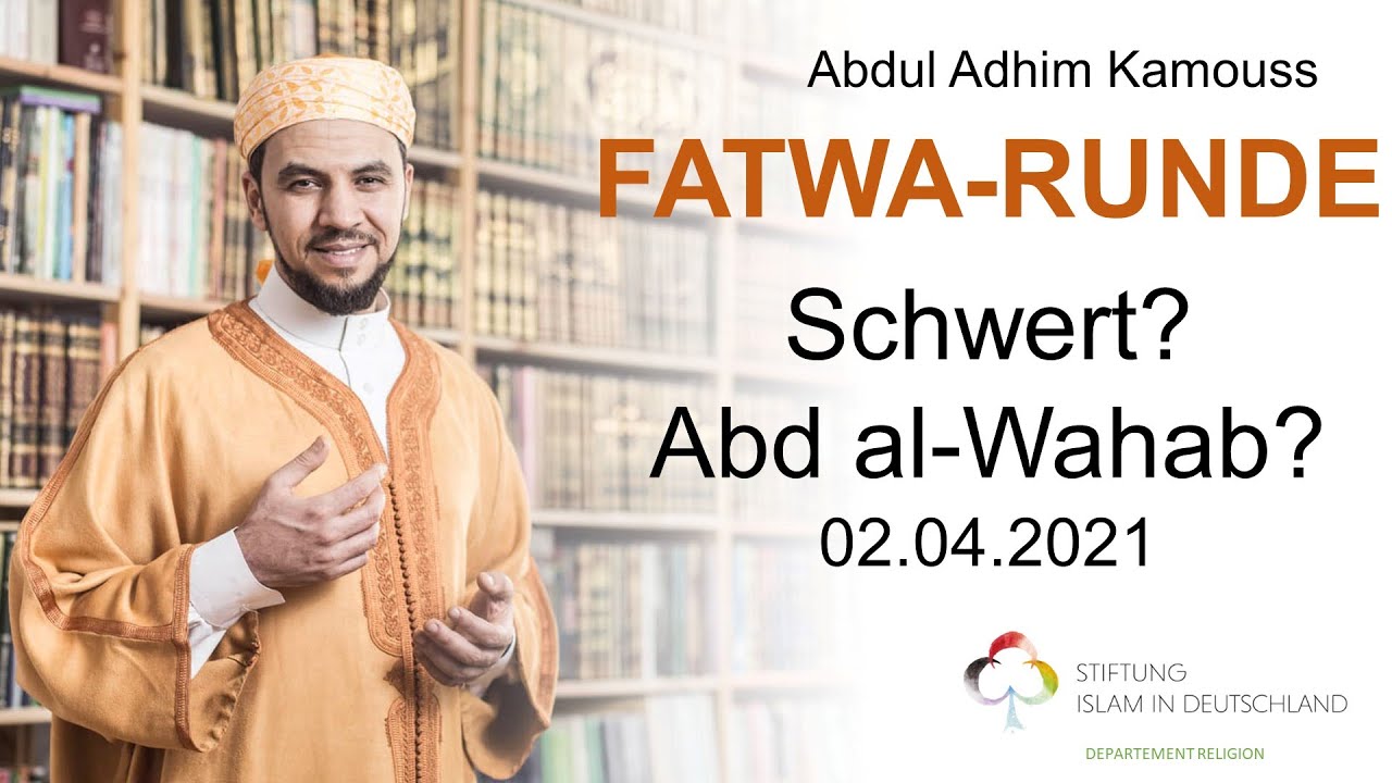 Soll der Islam mit dem Schwert verbreitet werden? Meinung zu Muhammed ibn Abdul-Wahhab? Abdul Adhim