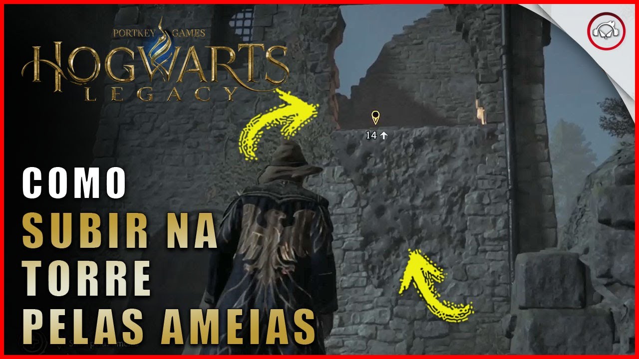 Hogwarts Legacy, Como subir na torre pelas ameias | Super-Dica