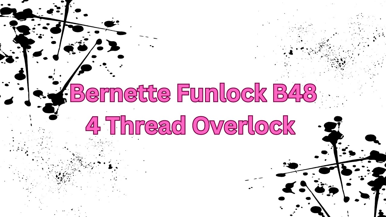 Bernette Funlock 48 Threading