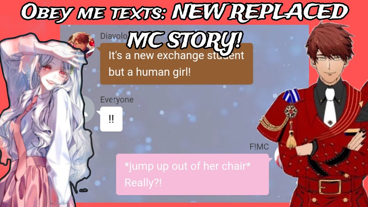 Obey me texts: NEW REPLACED MC STORY! (Part 1/5)