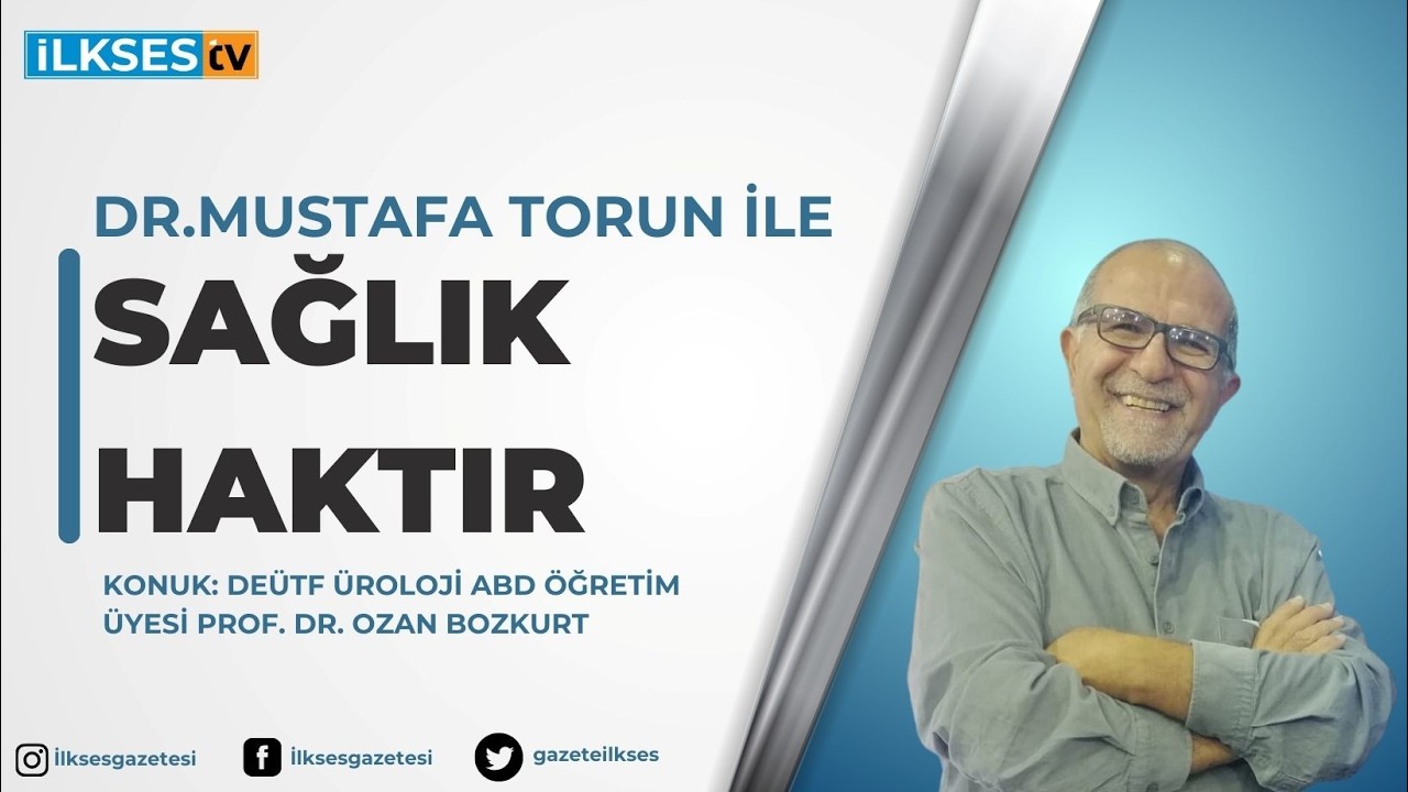 #canlı Dr. Mustafa Torun ile Sağlık Haktır | Prostat Ameliyatlarında Yenilikler