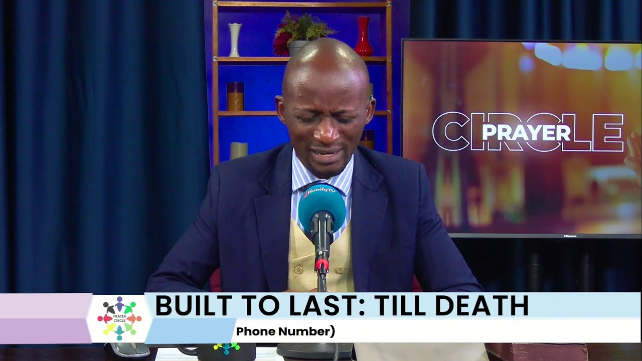 PRAYER CIRCLE |BUILT TO LAST : TILL DEATH (11TH FEBRUARY 2026)