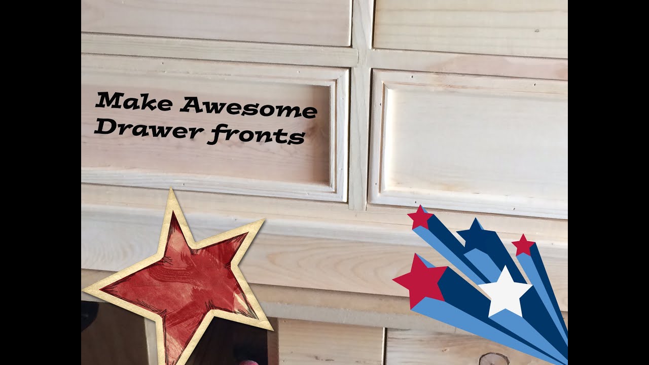 How to make drawer fronts