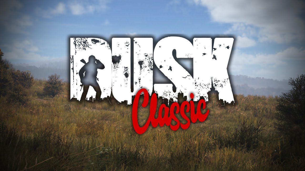 DUSK Classic - Трейлер проекта DayZ