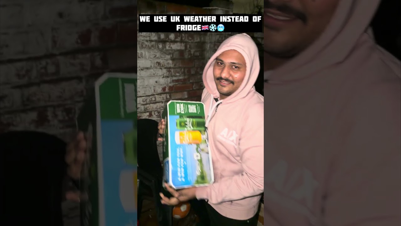 We use uk weather instead of fridge….             