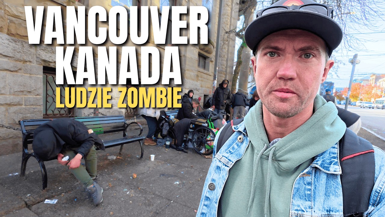 UPADEK KANADY Vancouver Stolica Ćpunów i Bezdomnych. LUDZIE ZOMBIE NA ULICACH S04 E05