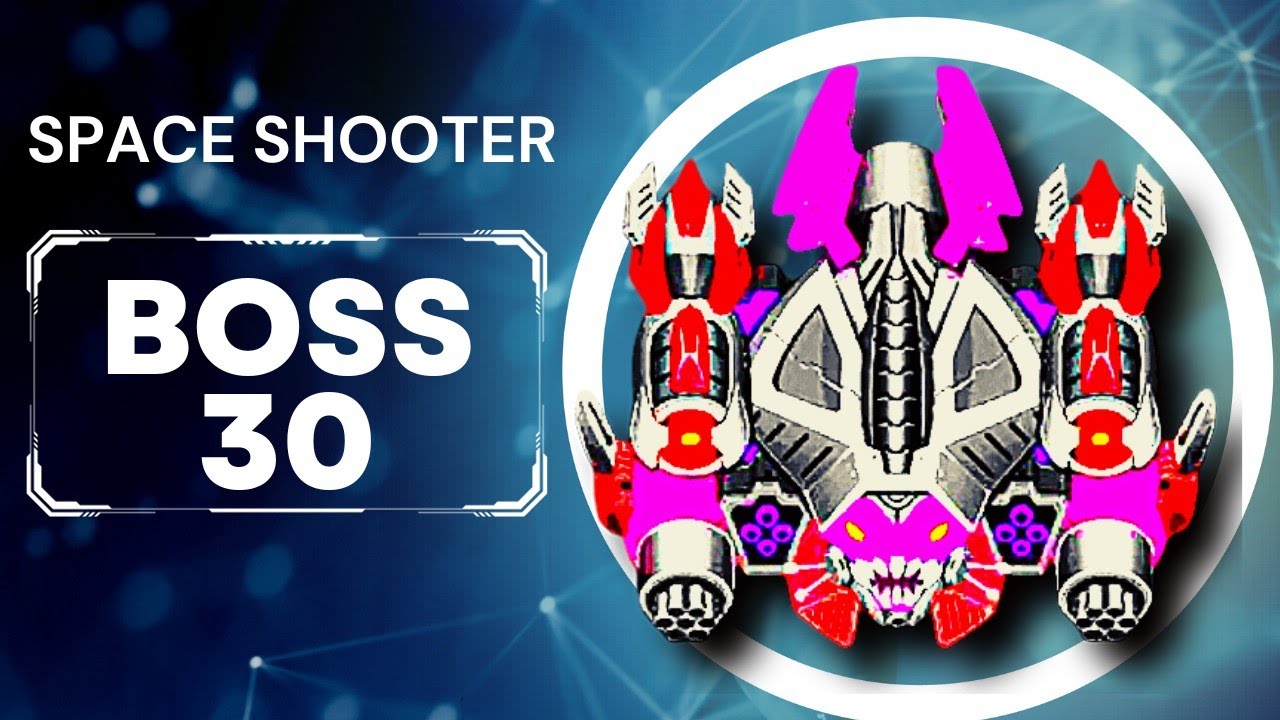 Space Shooter Galaxy Attack Boss Level 30 | Boss 30 Fight- Gameplay IOS & Android