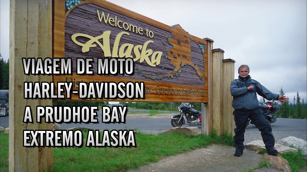 VIAGEM DE MOTOCICLETA HARLEY DAVIDSON A PRUDHOE BAY - ALASKA