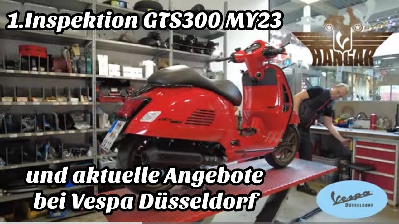 Die 1.Inspektion Vespa GTS 300 MY23 bei Vespa Düsseldorf und was es dort neues gibt.