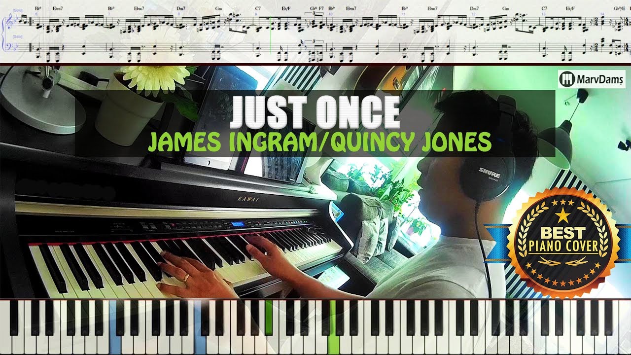 ♪ Just Once - James Ingram / Piano Cover Instrumental Tutorial Guide