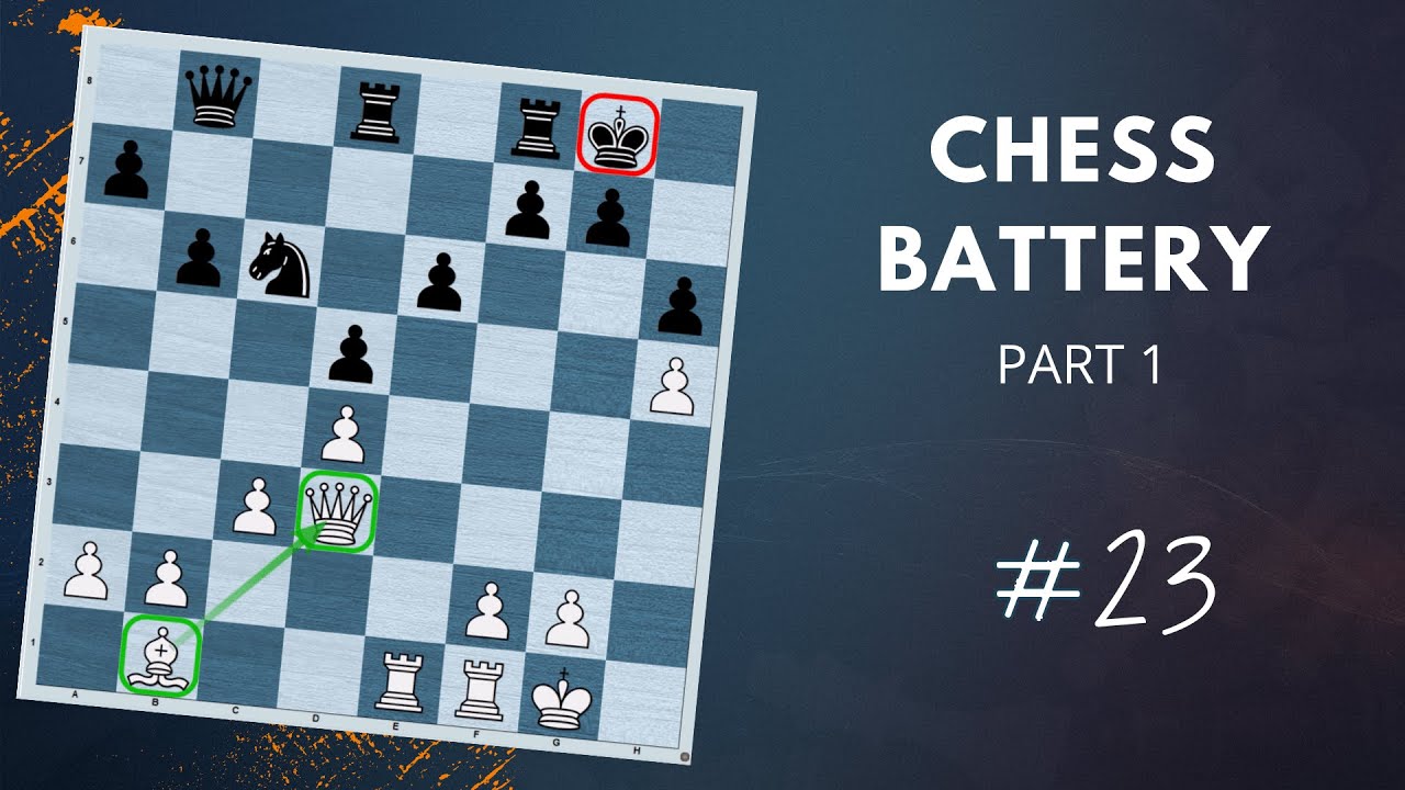 Chess Battery | Part 1 - Daily Lesson with a Grandmaster #23